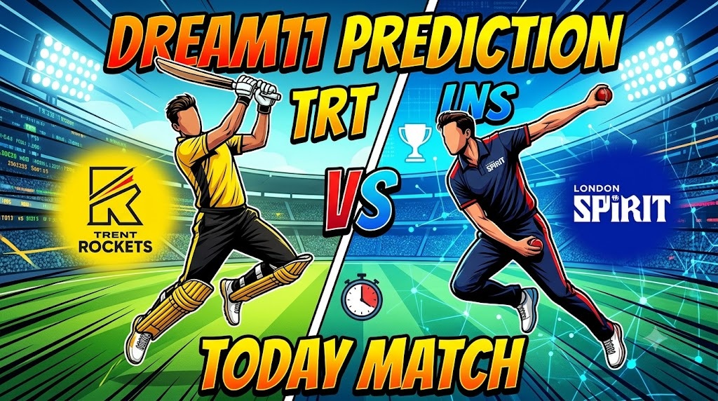 TRT vs LNS Dream11 Prediction Today Match 8 The Hundred