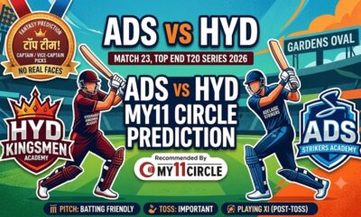 ADS vs HYD My11 Circle Prediction Match 23 2026