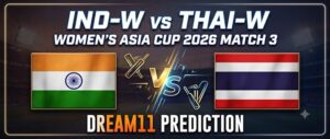 IND-W vs THAI-W Dream11 Prediction Match 3: Asia Cup 2026 Pitch Report & Fantasy XI Tips