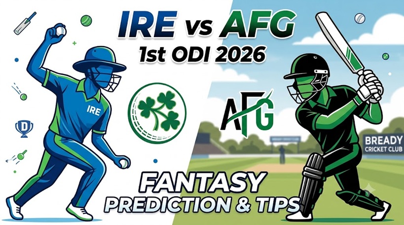 IRE vs AFG Dream11 Prediction 1st ODI 2026