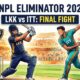 LKK vs ITT Dream11 Prediction Eliminator TNPL 2026