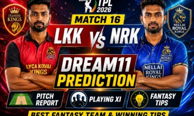 LKK vs NRK Dream11 Prediction Match 16 TPL 2026: Pitch Report, Playing XI & Fantasy Tips