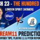 LNS-W vs ML-W Dream11 Prediction Match 23
