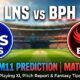 LNS vs BPH Dream11 Prediction Match 28
