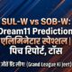 SUL-W vs SOB-W Dream11 Prediction Eliminator 2026